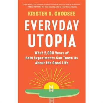 Everyday Utopia