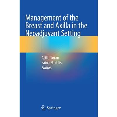 Management of the Breast and Axilla in the Neoadjuvant Setting