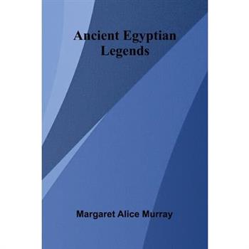 Ancient Egyptian Legends