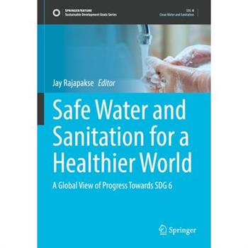 Safe Water and Sanitation for a Healthier World