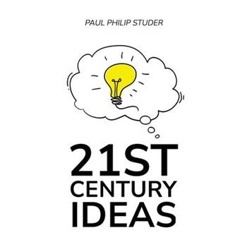 21st Century Ideas