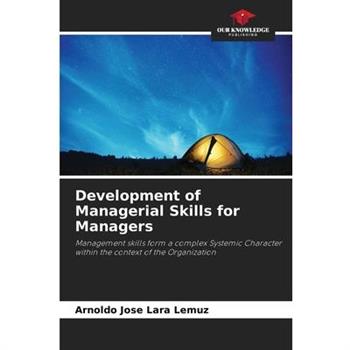 Development of Managerial Skills for Managers