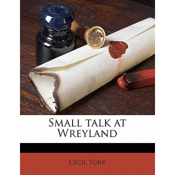 Small Talk at Wreyland