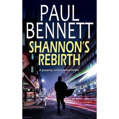 SHANNON’S REBIRTH a gripping, action-packed thriller