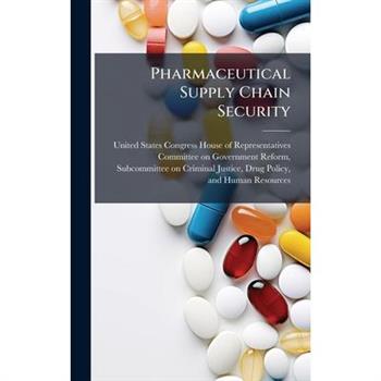 Pharmaceutical Supply Chain Security