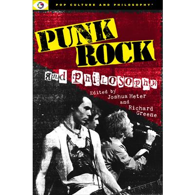 Punk Rock and Philosophy