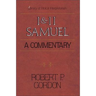 1 and 2 Samuel: A Commentary