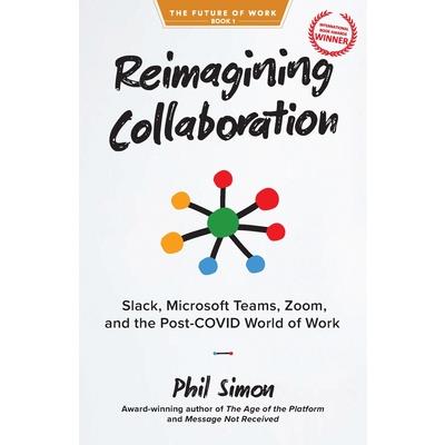 Reimagining Collaboration