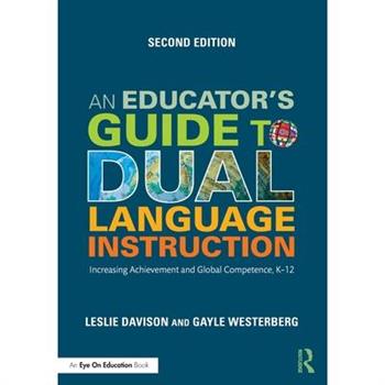 An Educator’s Guide to Dual Language Instruction
