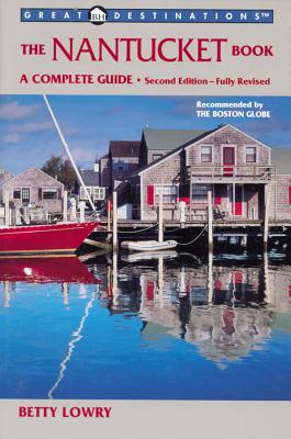 Explorer’s Guides: The Nantucket Book