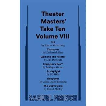 The Theater Masters’ Take Ten Volume VIII