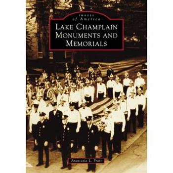 Lake Champlain Monuments and Memorials