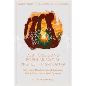 Debt Crisis and Popular Social Protest in Sri Lanka