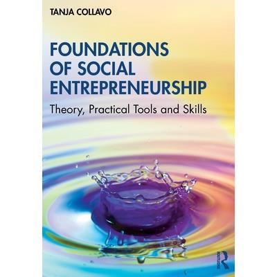 Foundations of Social Entrepreneurship