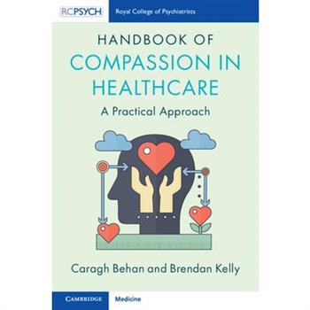 Handbook of Compassion in Healthcare