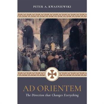 AD Orientem: The Direction That Changes Everything (Booklet)