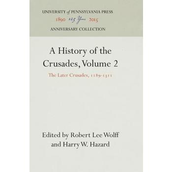 A History of the Crusades, Volume 2