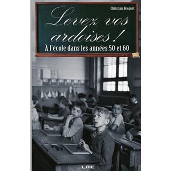 Levez Vos Ardoises !