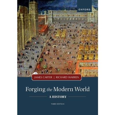 Forging the Modern World