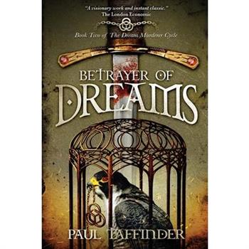 Betrayer Of Dreams