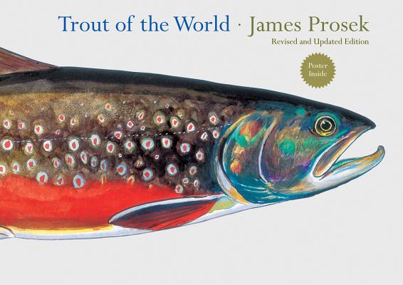 Trout of the World Revised and Expanded Edition