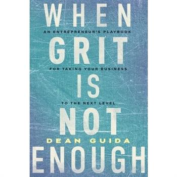 When Grit is Not Enough