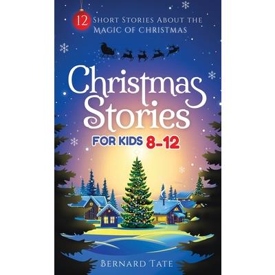 Christmas Stories for Kids 8-12