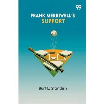 Frank Merriwell's Support