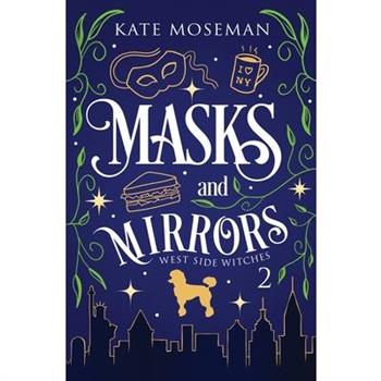 Masks and Mirrors