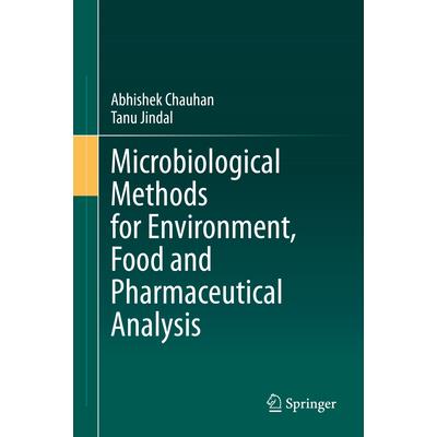 Microbiological Methods for Environment, Food and Pharmaceutical Analysis