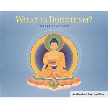 What Is Buddhism?