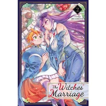 The Witches’ Marriage, Vol. 2