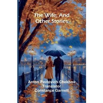 The Wife, and Other Stories