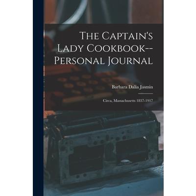 The Captain’s Lady Cookbook--personal Journal