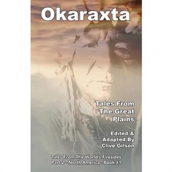 Okaraxta - Tales From The Great Plains