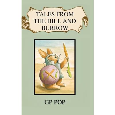 Tales from the Hill and Burrow