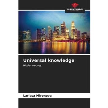Universal knowledge