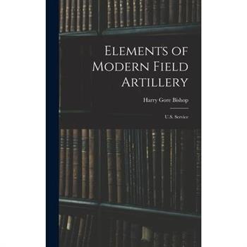 Elements of Modern Field Artillery