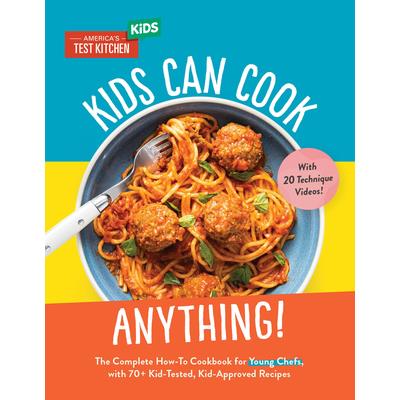 Kids Can Cook Anything!