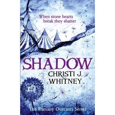 The Romany Outcasts Series (2) - SHADOW