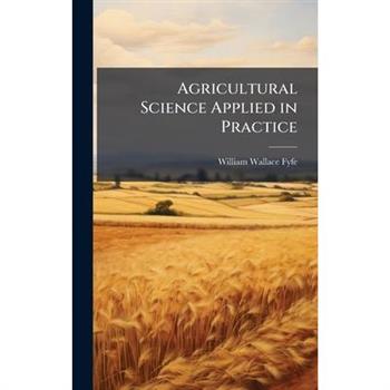 Agricultural Science Applied in Practice