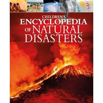 Children’s Encyclopedia of Natural Disasters