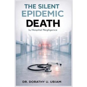 THE SILENT EPIDEMIC Death