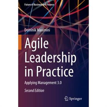 Agile Leadership in Practice