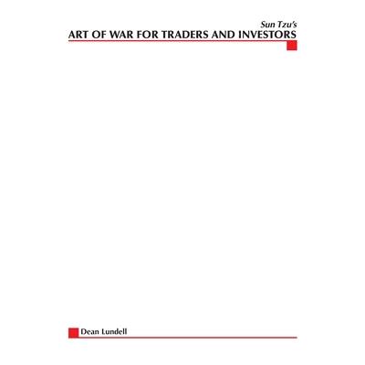 Sun Tzu's Art of War for Traders and Investors