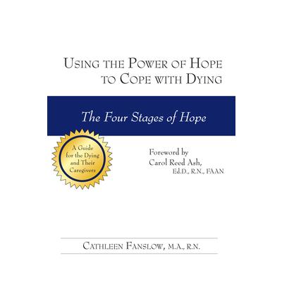 Using the Power of Hope to Cope With Dying