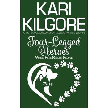 Four-Legged Heroes