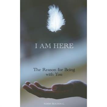 I Am Here