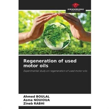 Regeneration of used motor oils
