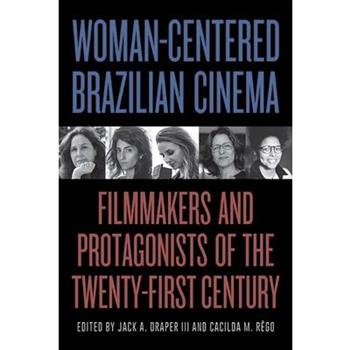 Woman-Centered Brazilian Cinema